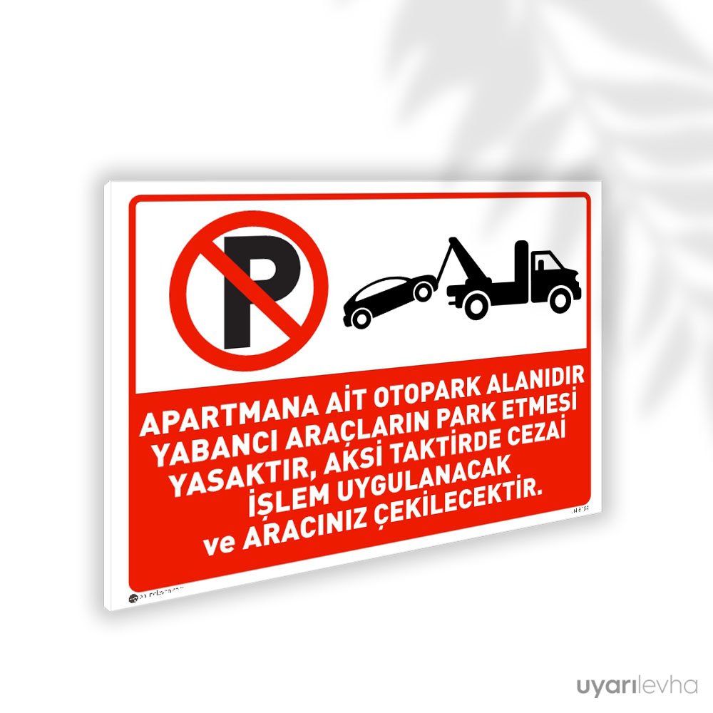apartmana-ait-otopark-yabanci-araclar-park-edemez-aksi-taktirde-cezai-islem-uygulanir-araciniz-cektirilir-8109.jpg